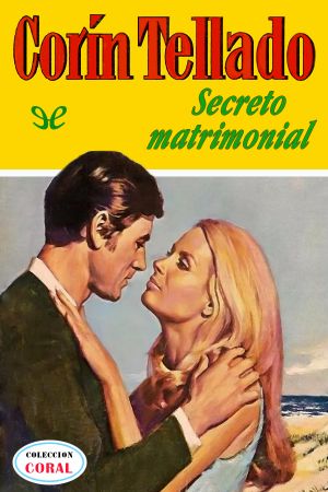 [Bolsilibros: Coral 343] • Secreto matrimonial